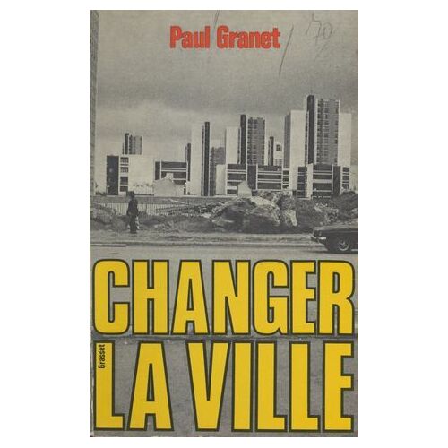 Changer La Ville