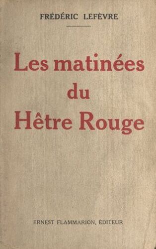 Les Matinées Du Hêtre Rouge