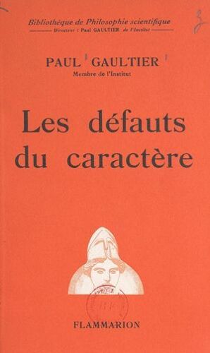 Les Défauts Du Caractère