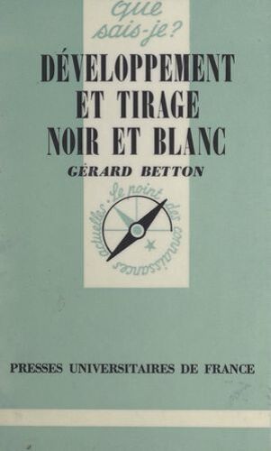 Développement Et Tirage Noir Et Blanc