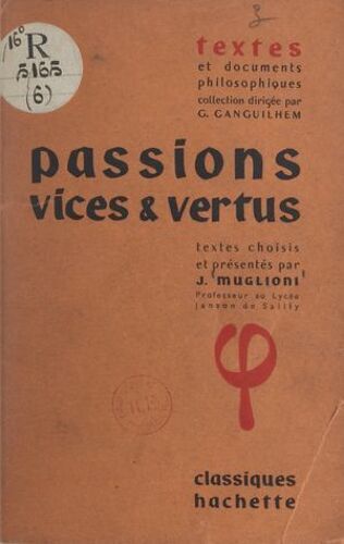 Passions, Vices Et Vertus