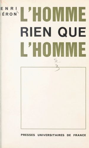 L'homme, Rien Que L'homme