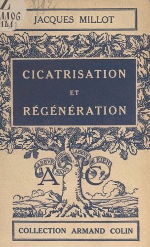 Cicatrisation Et Régénération