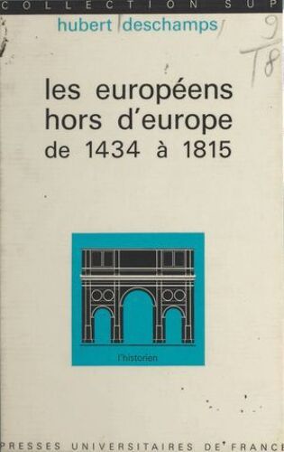 Les Européens Hors D'europe, De 1434 À 1815