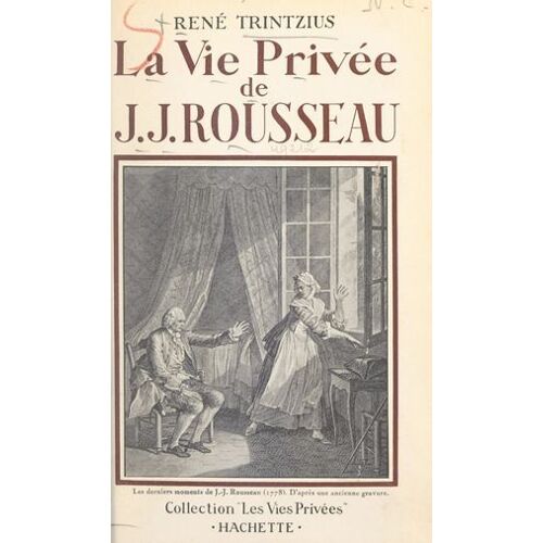 La Vie Privée De J.-J. Rousseau