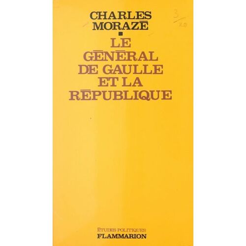 Le Général De Gaulle Et La République