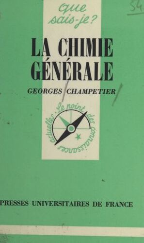 La Chimie Générale