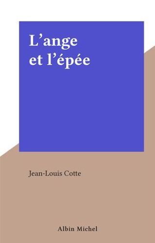 L'ange Et L'épée