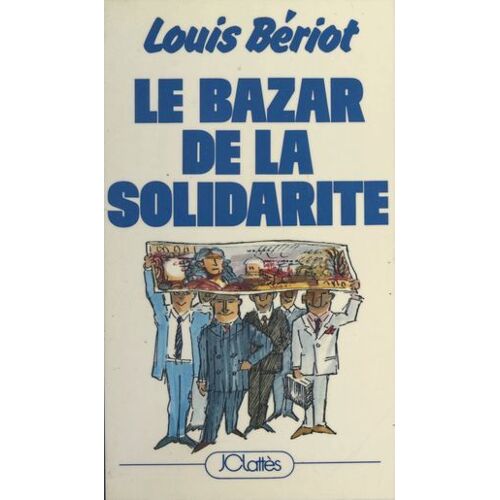 Le Bazar De La Solidarité