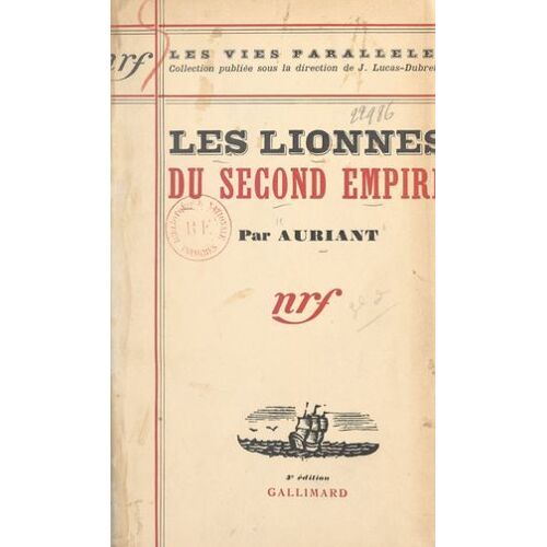 Les Lionnes Du Second Empire
