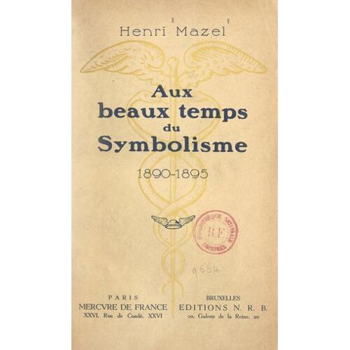 Aux Beaux Temps Du Symbolisme, 1890-1895