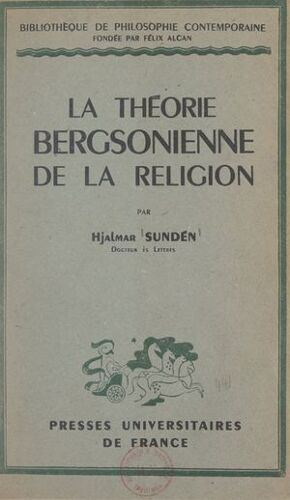 La Théorie Bergsonienne De La Religion