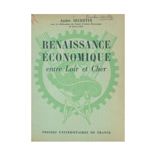 Renaissance Économique Entre Loir Et Cher