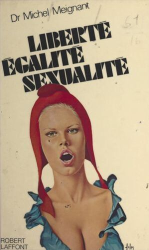 Liberté-Égalité-Sexualité