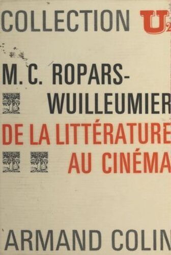 De La Littérature Au Cinéma