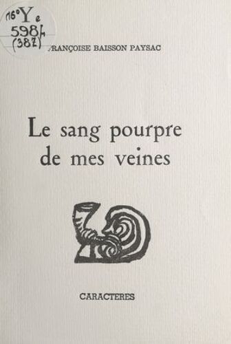 Le Sang Pourpre De Mes Veines