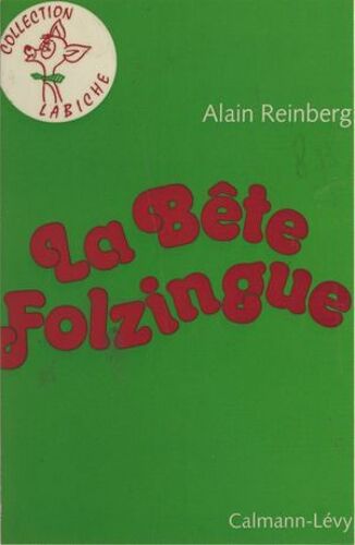 La Bête Folzingue