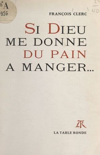 Si Dieu Me Donne Du Pain À Manger