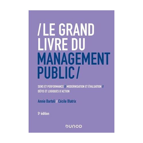 Le Grand Livre Du Management Public