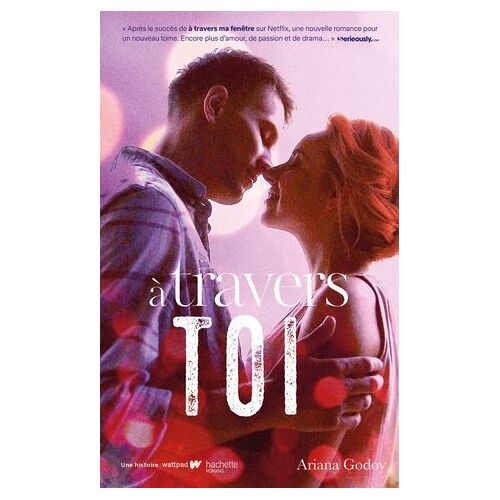 A Travers Toi - Inspiration Pour Les Films A Travers Ma Fenêtre Sur Netflix