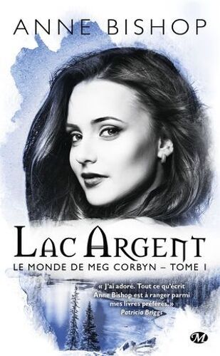 Le Monde De Meg Corbyn, T1 : Lac Argent