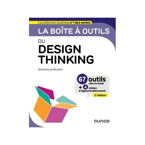 La Boîte À Outils Du Design Thinking - 2e Éd.