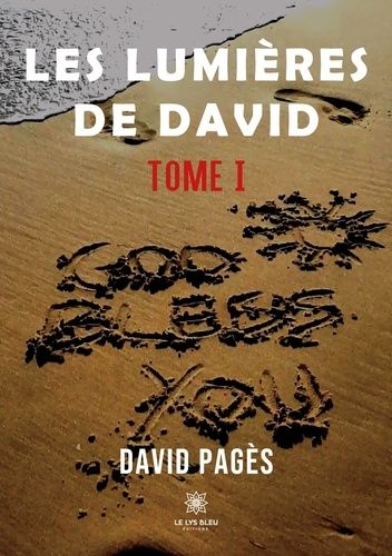 Les Lumières De David - Tome 1 - God Bless You