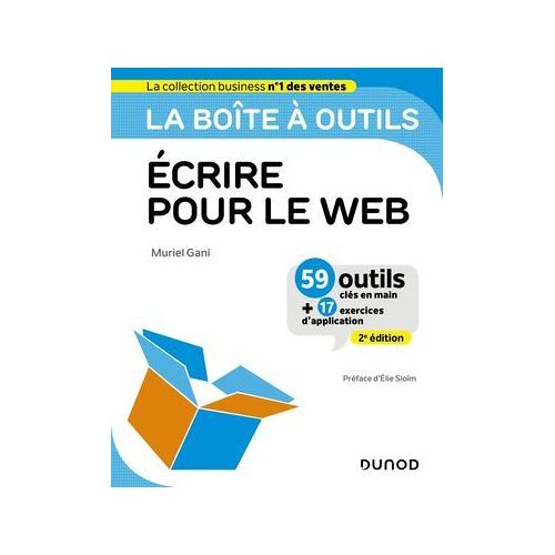 La Boîte À Outils Ecrire Pour Le Web - 2e Éd.