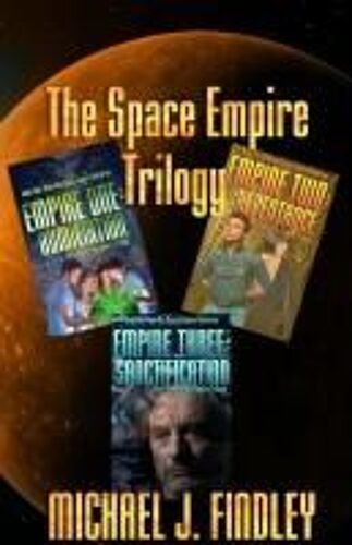 The Empire Trilogy: Three Stories From The Space Empire Universe (6)