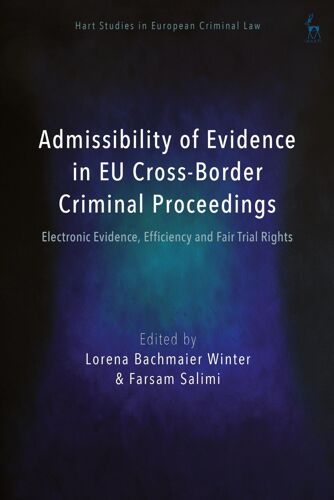 Admissibility Of Evidence In Eu Cross-Border Criminal Proceedings