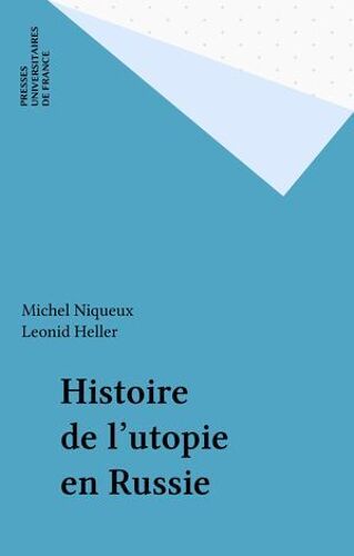 Histoire De L'utopie En Russie