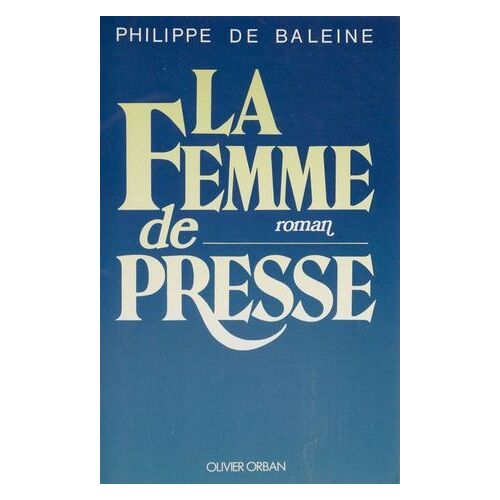 La Femme De Presse