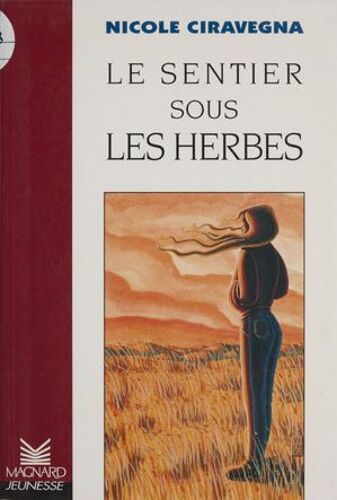 Le Sentier Sous Les Herbes