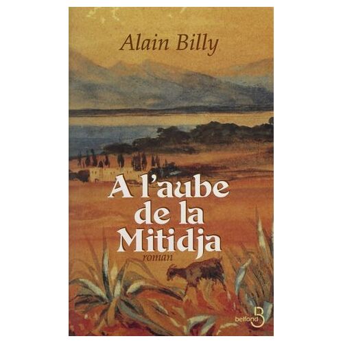 À L'aube De La Mitidja