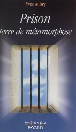 Prison, Terre De Métamorphose