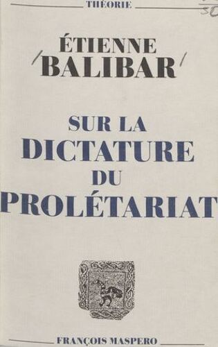 Sur La Dictature Du Prolétariat