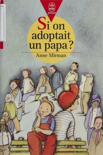 Si On Adoptait Un Papa ?
