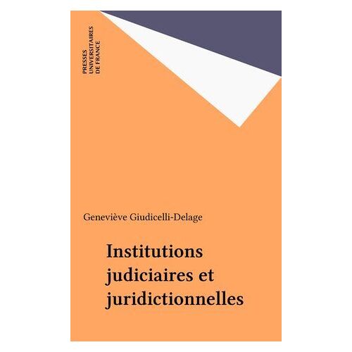 Institutions Judiciaires Et Juridictionnelles