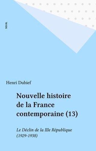 Nouvelle Histoire De La France Contemporaine (13)