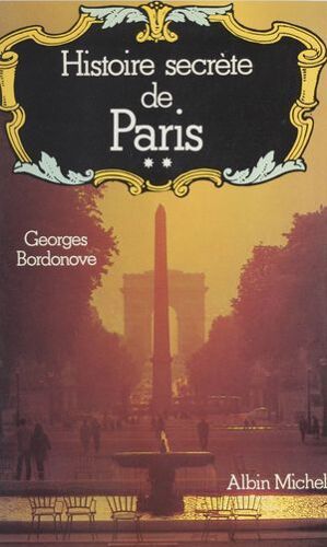 Histoire Secrète De Paris (2)