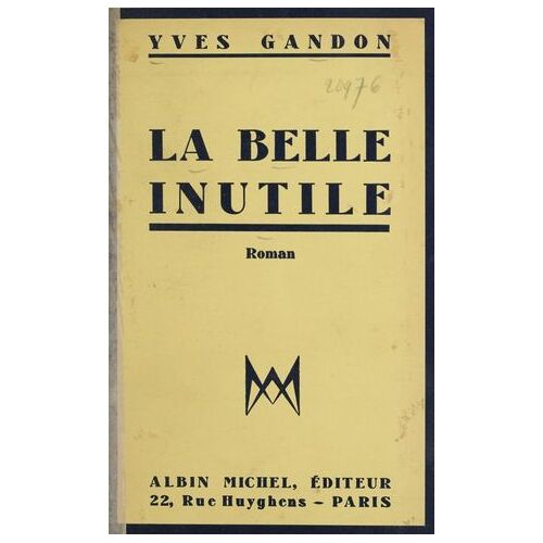 La Belle Inutile