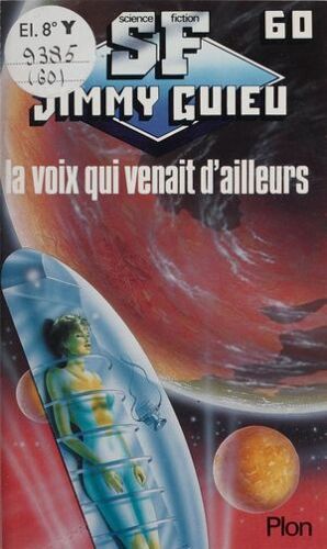 La Voix Qui Venait D'ailleurs