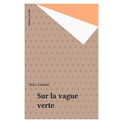 Sur La Vague Verte