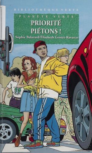Planète Verte : Priorité Piétons