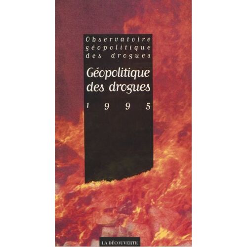 Géopolitique Des Drogues (1995)