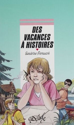 Des Vacances À Histoires