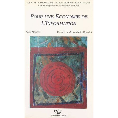 Pour Une Économie De L'information