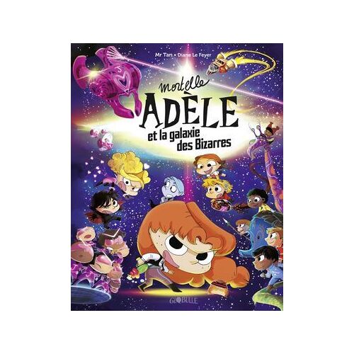 Mortelle Adèle Et La Galaxie Des Bizarres - Tome Collector