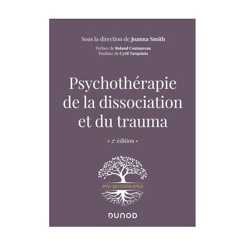 Psychothérapie De La Dissociation Et Du Trauma - 2e Éd.