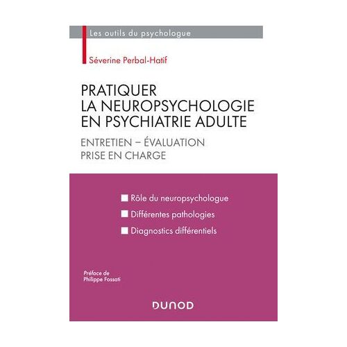 Pratiquer La Neuropsychologie En Psychiatrie Adulte